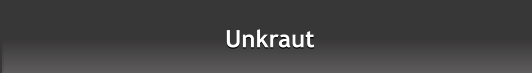 Unkraut Unkraut